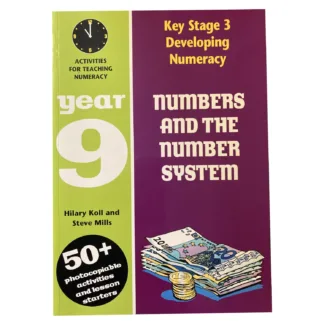 Key Stage 3 Developing Numeracy Numbers and The Number System Year 9